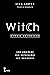 Witch: O Poder do Feminino