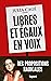 Libres et égaux en voix