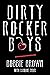 Dirty Rocker Boys by Bobbie Brown