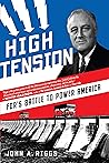 High Tension: FDR's Battle to Power America