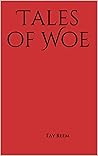 Tales of Woe: Con...