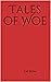 Tales of Woe by Tay Reem