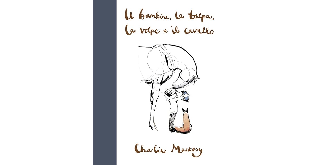 Il Bambino La Talpa La Volpe E Il Cavallo