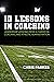 10 Lessons in Coaching: Leadership Lessons from a Career in Coaching and Athletic Administration