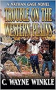 Trouble on the Western Plains