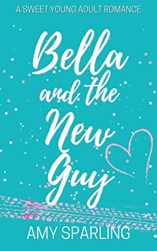 Bella and the New Guy (Love on the Track, #1)