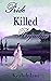 Pride Killed Prejudice (Romeo Killed Juliet, #2).