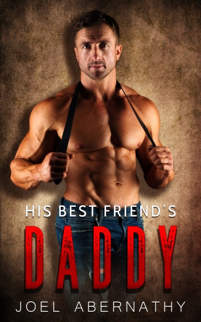 His Best Friend's Daddy (ebook)