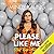 Please Like Me (But Keep Away)