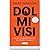 Dol mi visi