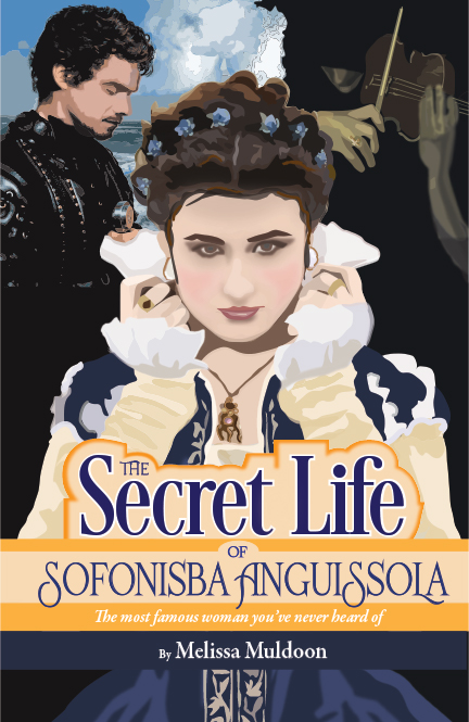 The Secret Life of Sofonisba Anguissola (Paperback)