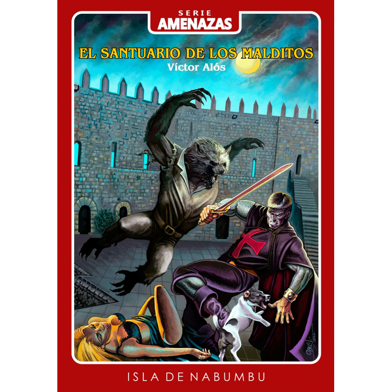 El Santuario de los Malditos (Serie Amenazas, #6)