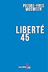Liberté 45
