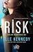 Risk (Briar Kampüsü, #2)