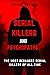 Serial Killers and Psychopa...