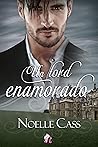 Un lord enamorado by Noelle Cass