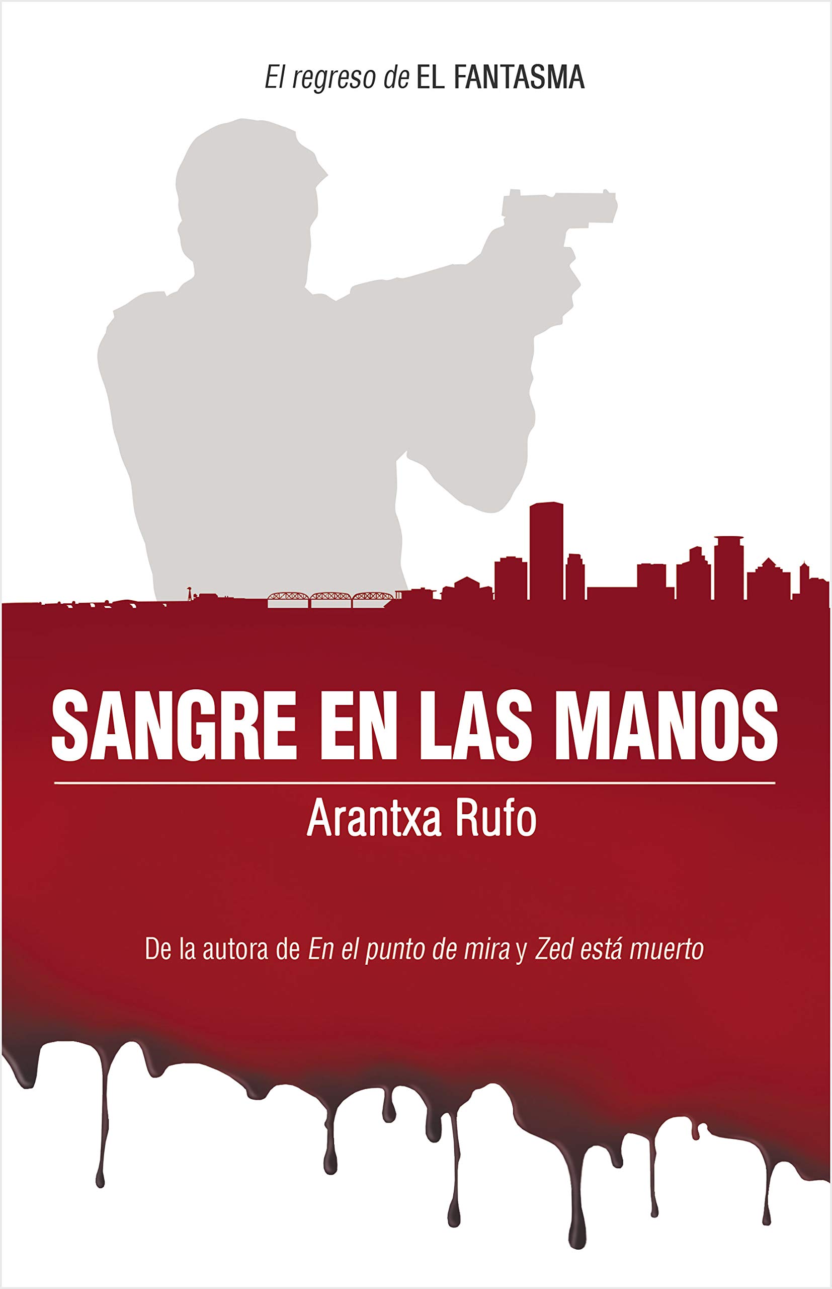 Sangre en las manos (El Fantasma, #2)
