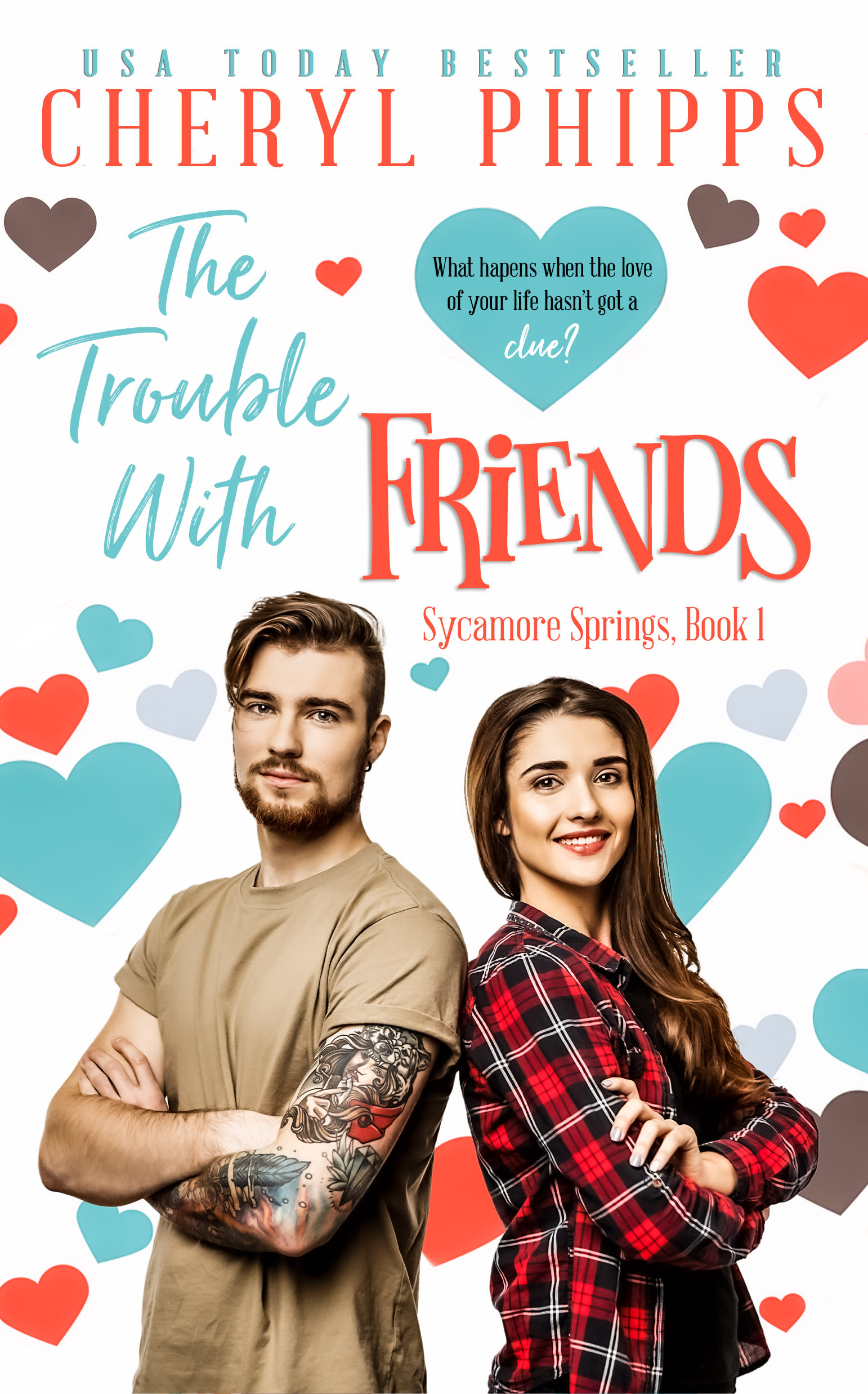 The Trouble with Friends (Sycamore Springs #1)