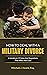 How To Deal With A Military Divorce by Mitchell Howie