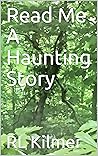 Read Me A Hauntin...