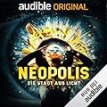 Neopolis: Die Stadt aus Licht