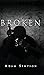 Broken