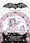 Isadora Moon y la...