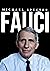 Fauci by Michael Spector