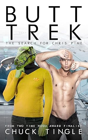 Butt Trek: The Search For Chris Pime