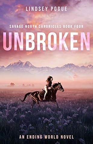 Unbroken (Savage North Chronicles #4)