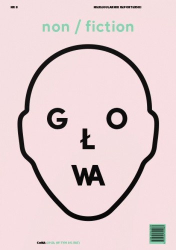 Non/fiction – Numer 8: Głowa (Unknown Binding)