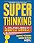 Superthinking. Il grande libro dei modelli mentali