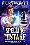 A Spelling Mistake by Nancy Warren