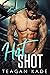 Hot Shot (King Brothers, #3)