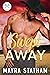 Swept Away by Mayra Statham