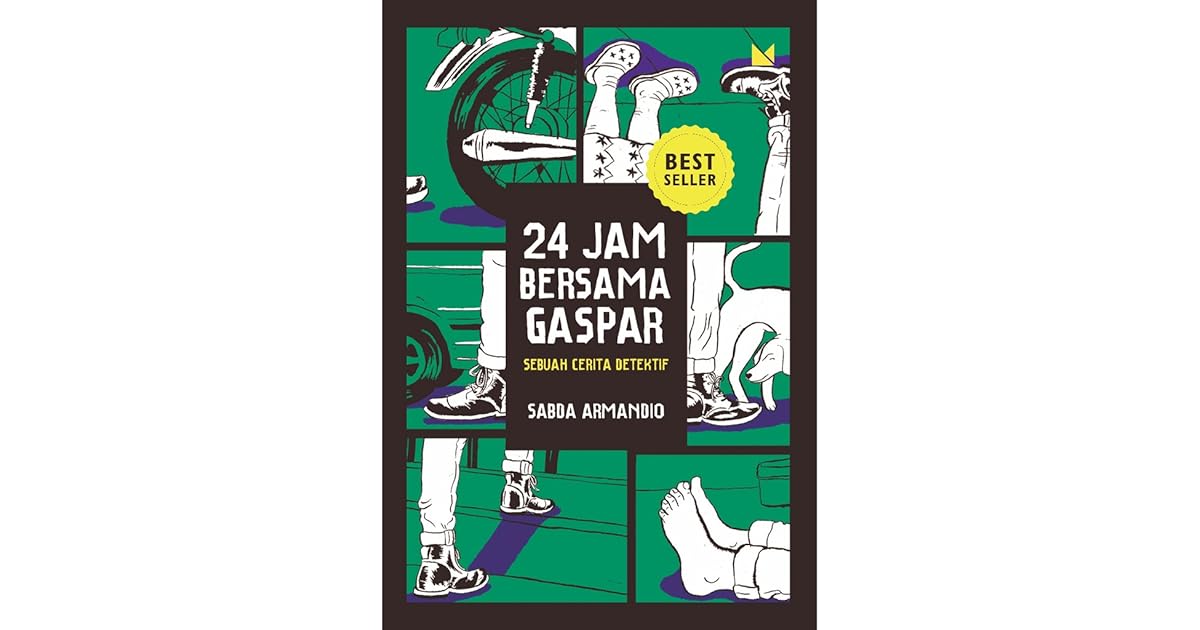 24 Jam Bersama Gaspar Sebuah Cerita Detektif by Sabda