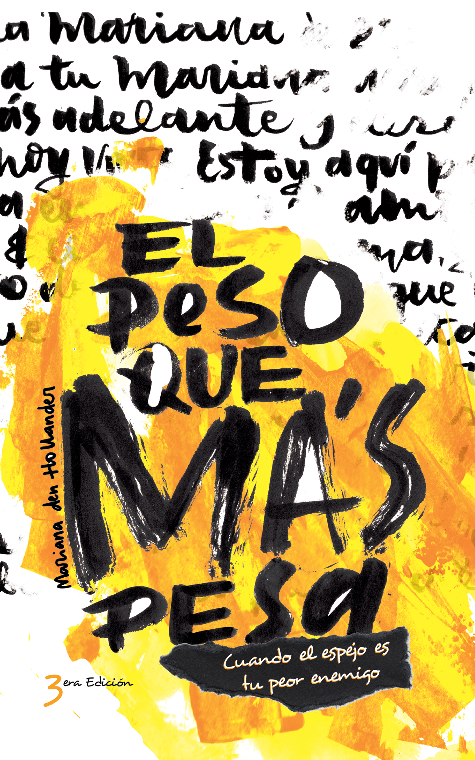 El peso que más pesa: Cuando el espejo es tu peor enemigo (Paperback)