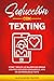Seducción con texting: Atra...