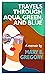 Travels Through Aqua, Green, and Blue: A Memoir