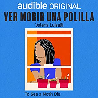 Ver morir una polilla