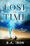 Lost In Time : An Old Fashion Western