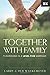 Together with Family by Larry Walkemeyer