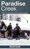 Paradise Creek: A True Story of Adventure and Survival