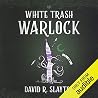 White Trash Warlock