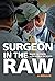 Surgeon in the Raw by David Jackson