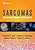 Sarcomas: Evidence-based Diagnosis and Management