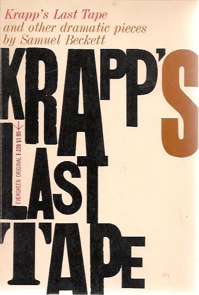 Krapp's Last Tape and other dramatic pieces