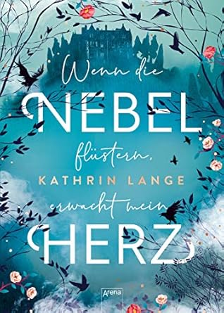 Wenn Die Nebel Flustern Erwacht Mein Herz By Kathrin Lange