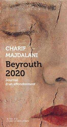 Beyrouth 2020: Journal d'un effondrement (Paperback)