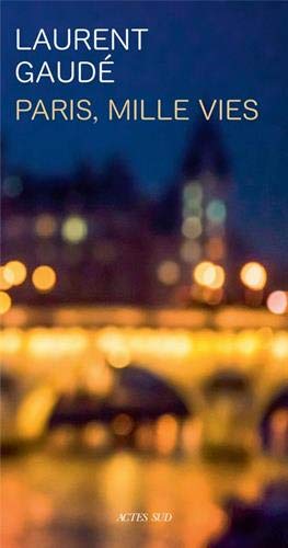 Paris, mille vies (Paperback)